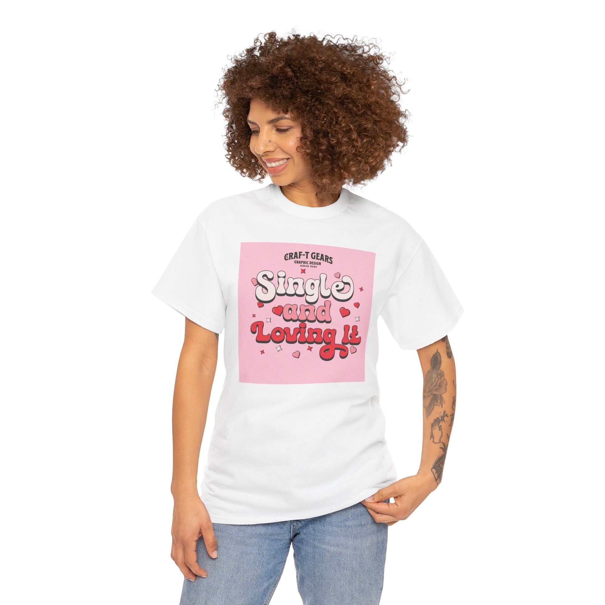 Single and Loving It Women's Heavy Cotton Tee