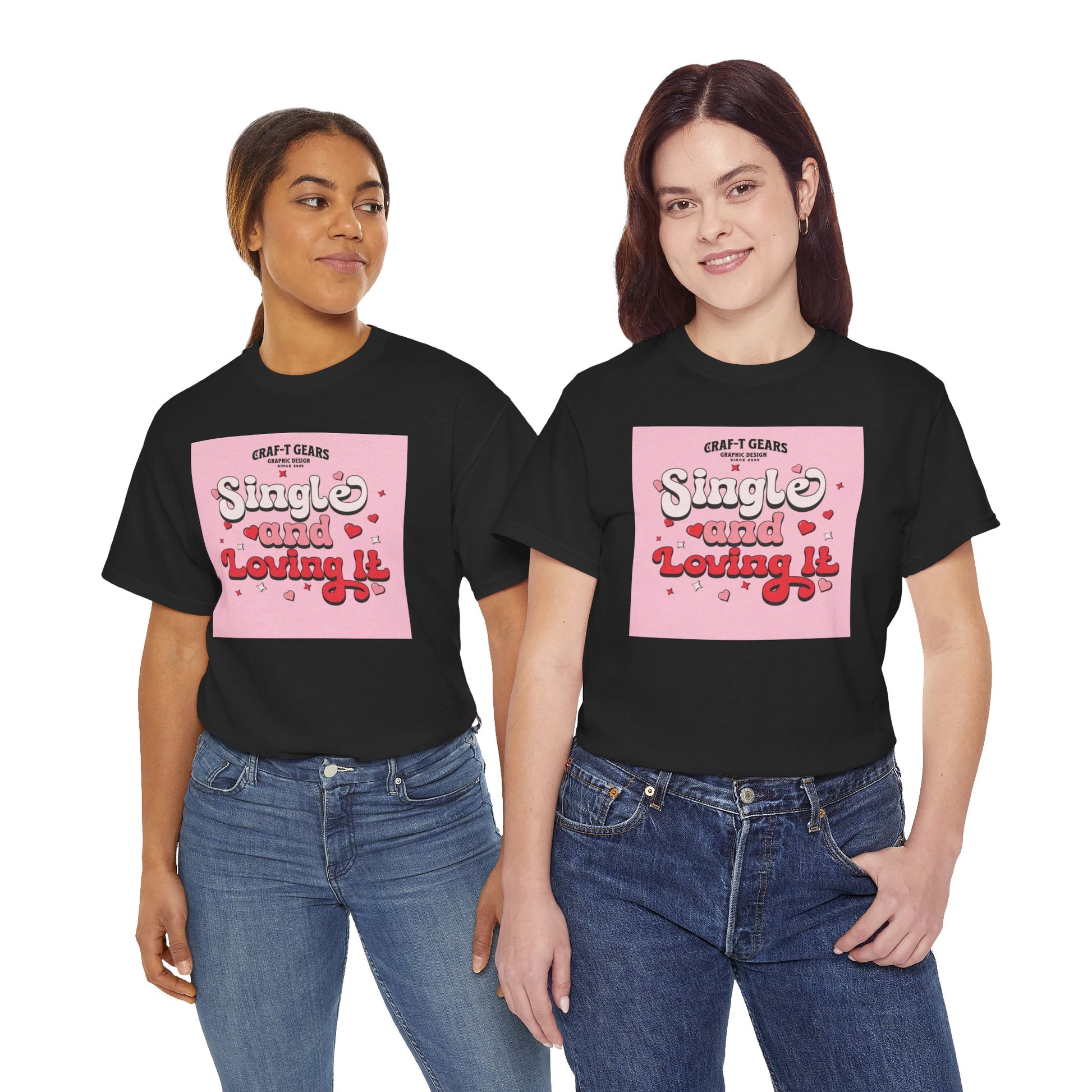 Single and Loving It Women's Heavy Cotton Tee