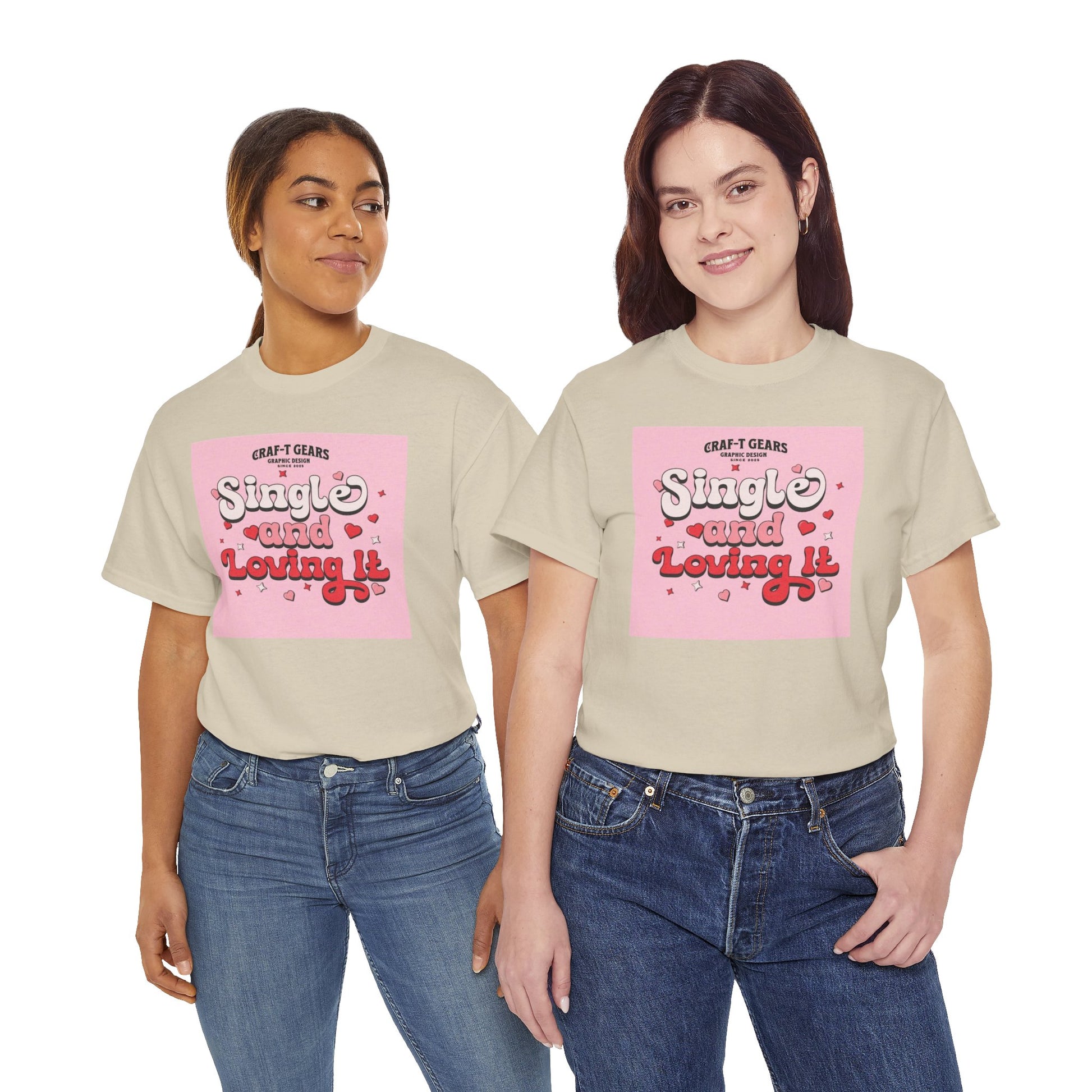 Single and Loving It Women's Heavy Cotton Tee