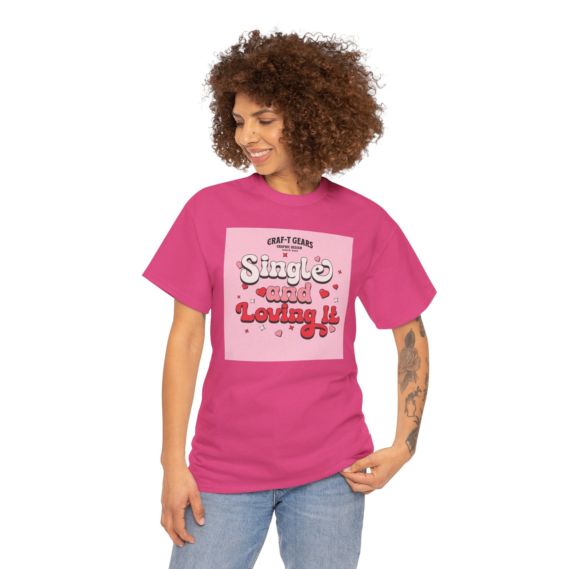 Single and Loving It Women's Heavy Cotton Tee