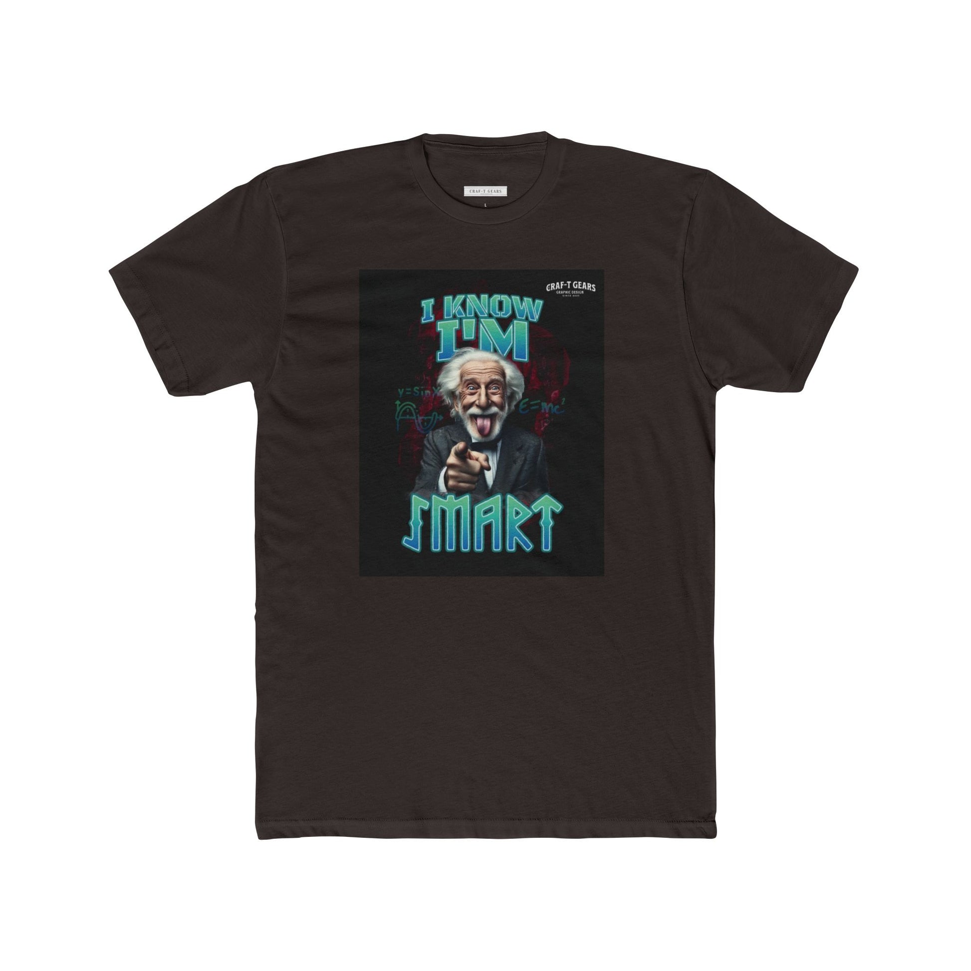 Funny Male Cotton Crew Tee - "I Know I'm Smart" Graphic T-Shirt