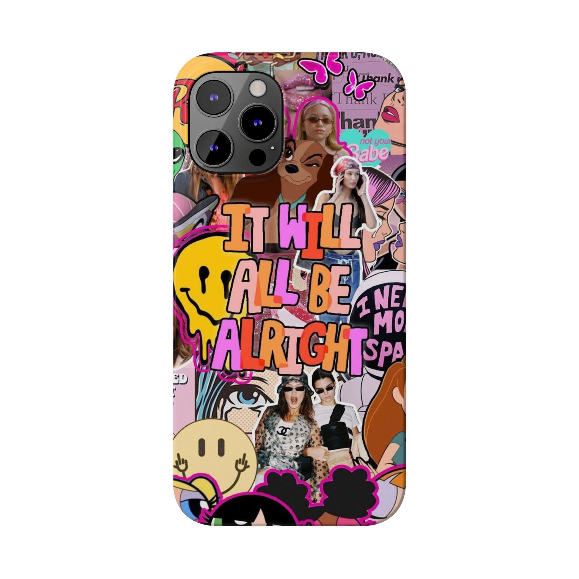 Vibrant Slim Phone Case - 'It Will All Be Alright' Collage Design
