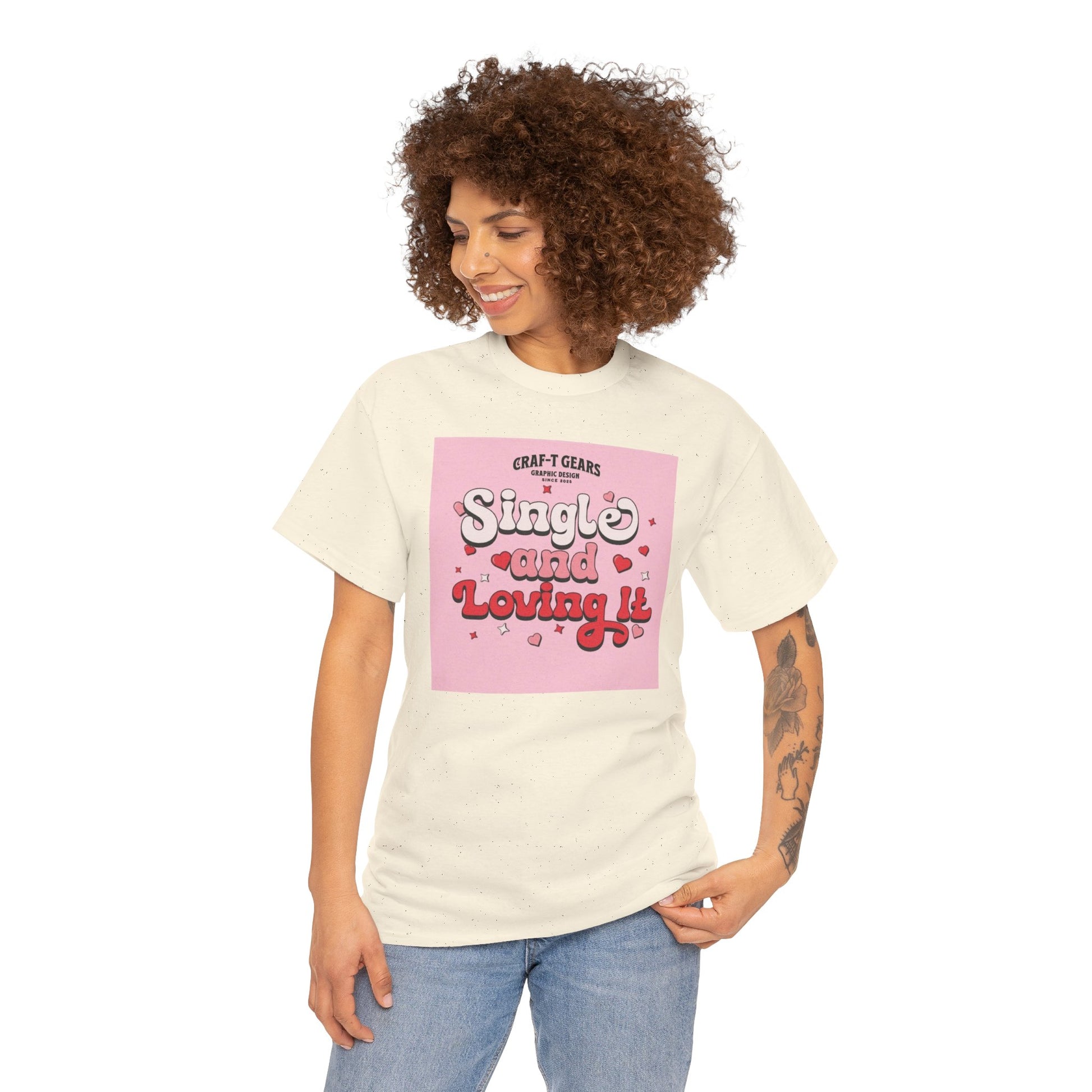Single and Loving It Women's Heavy Cotton Tee