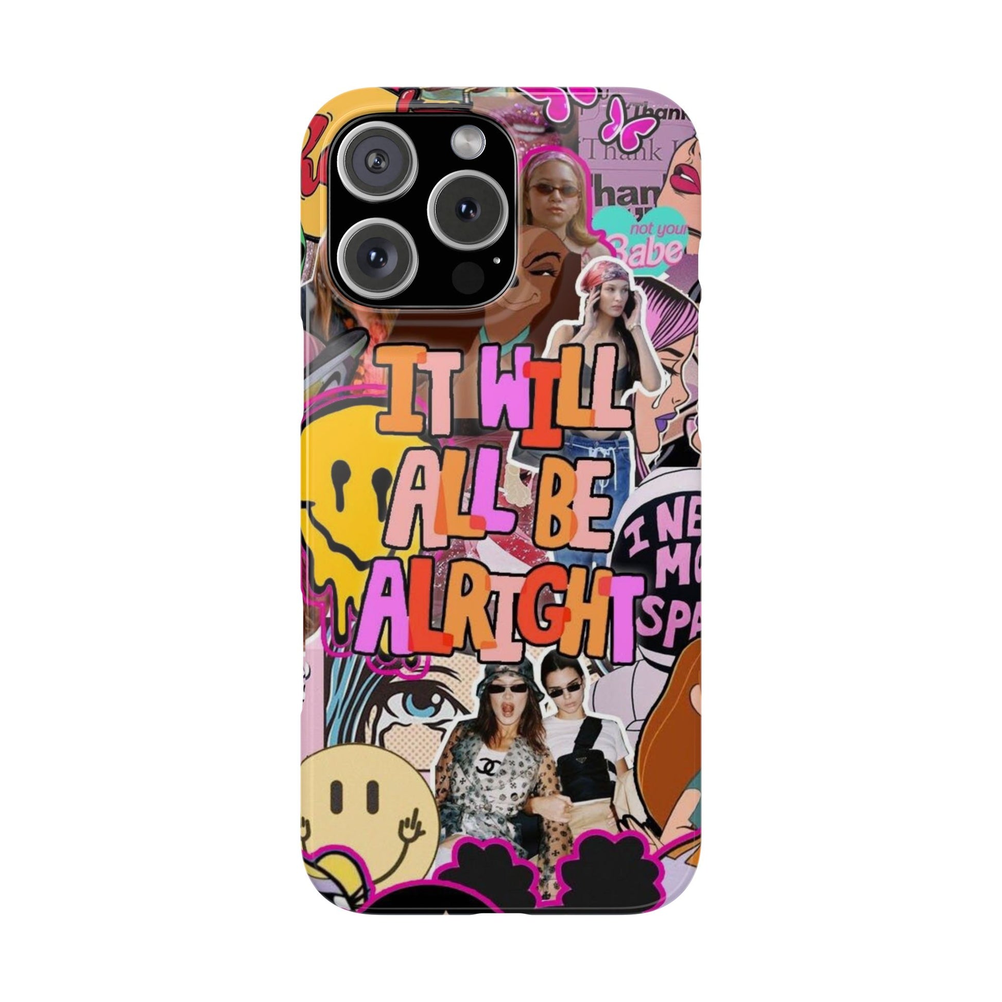 Vibrant Slim Phone Case - 'It Will All Be Alright' Collage Design