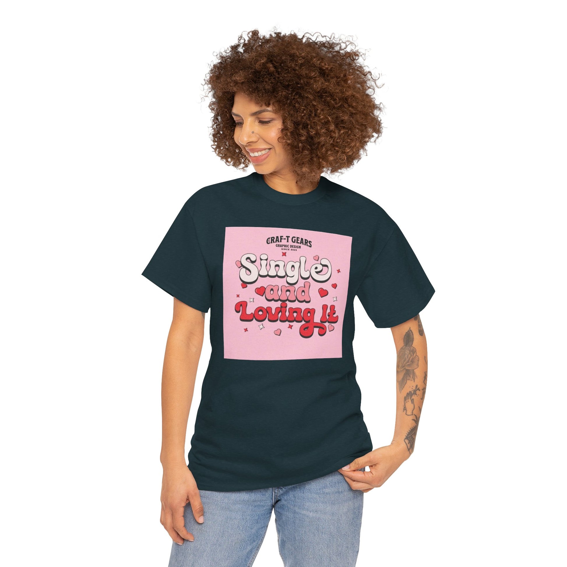 Single and Loving It Women's Heavy Cotton Tee