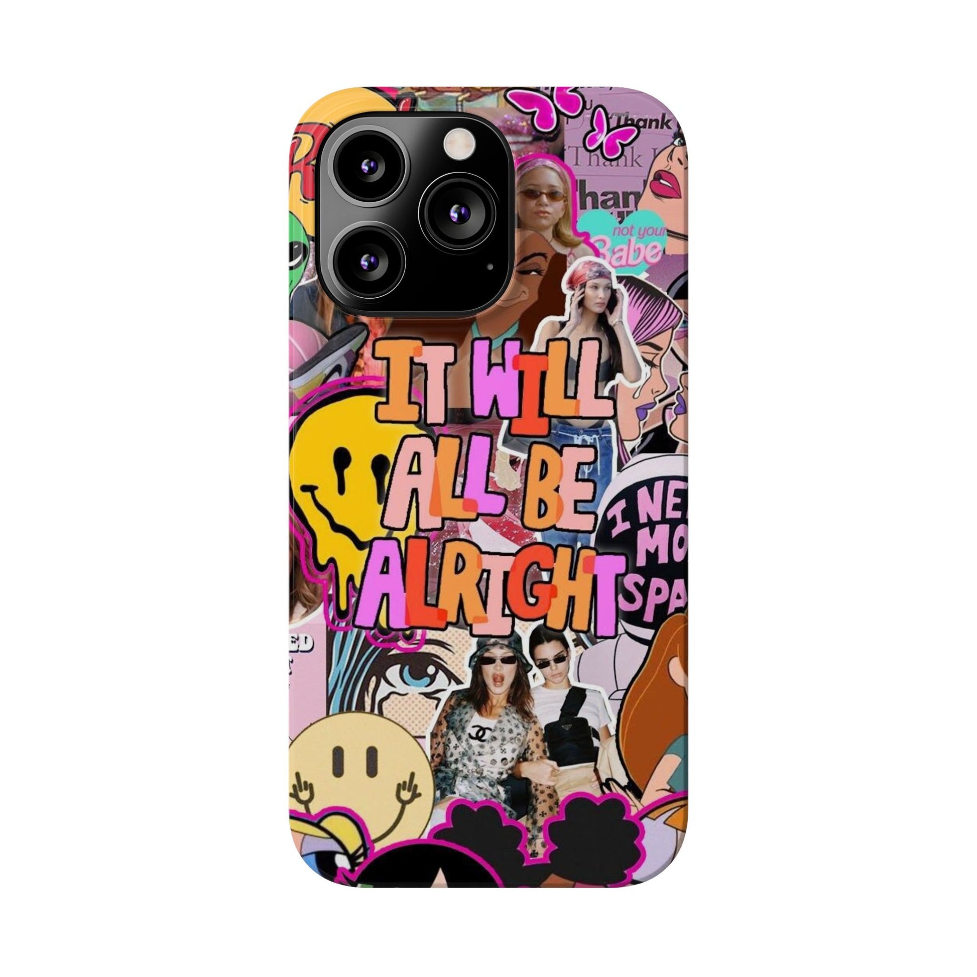 Vibrant Slim Phone Case - 'It Will All Be Alright' Collage Design