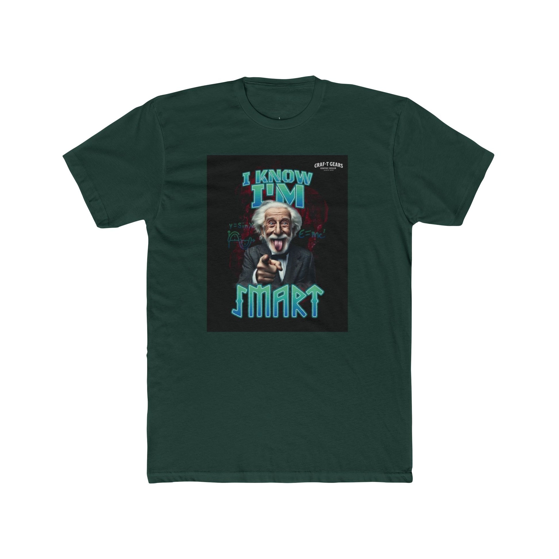 Funny Male Cotton Crew Tee - "I Know I'm Smart" Graphic T-Shirt
