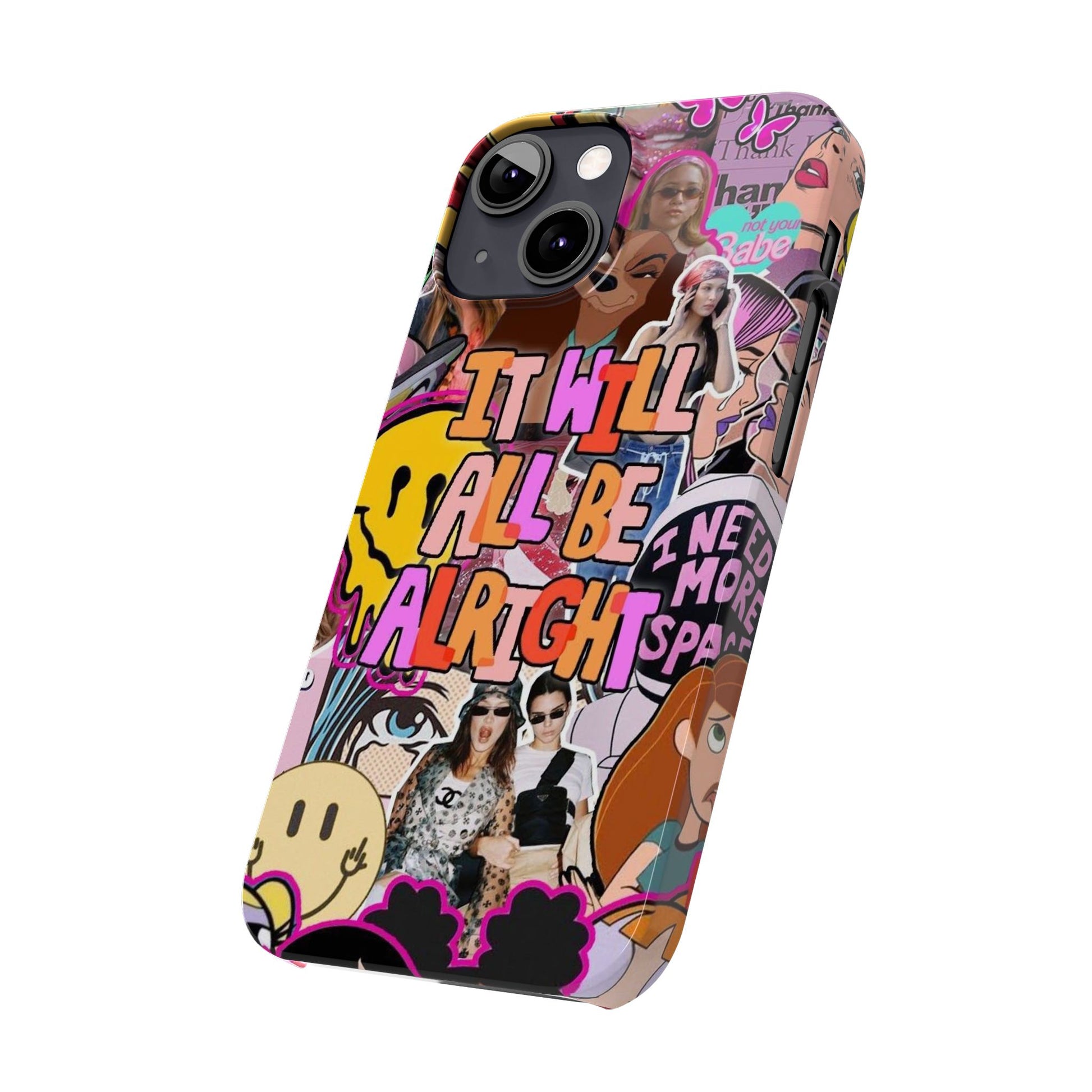 Vibrant Slim Phone Case - 'It Will All Be Alright' Collage Design