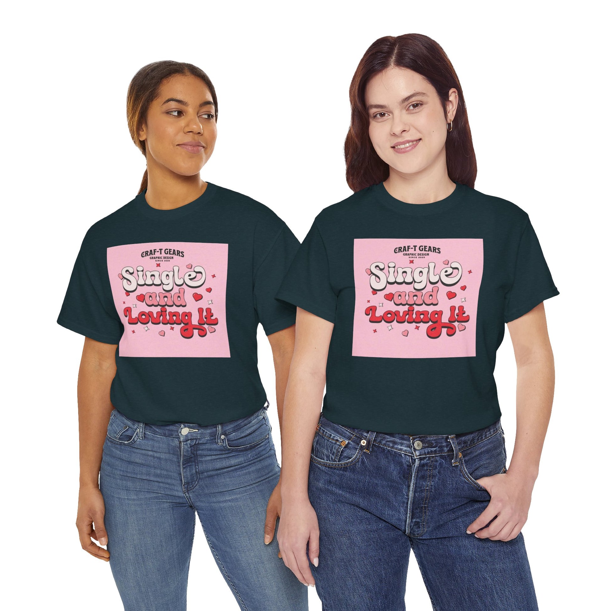 Single and Loving It Women's Heavy Cotton Tee